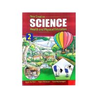 New Creative Science Health and Physical Education Class 2